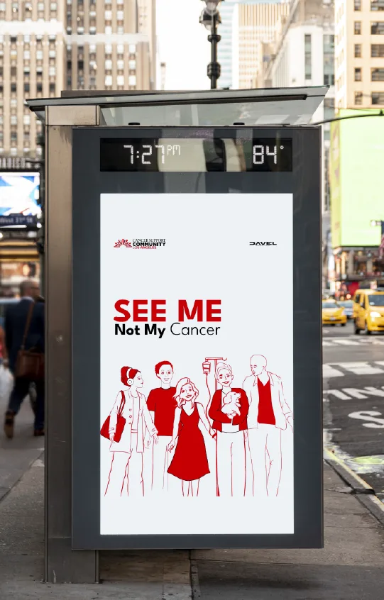 See Me Not My Cancer poster at a city bus stop