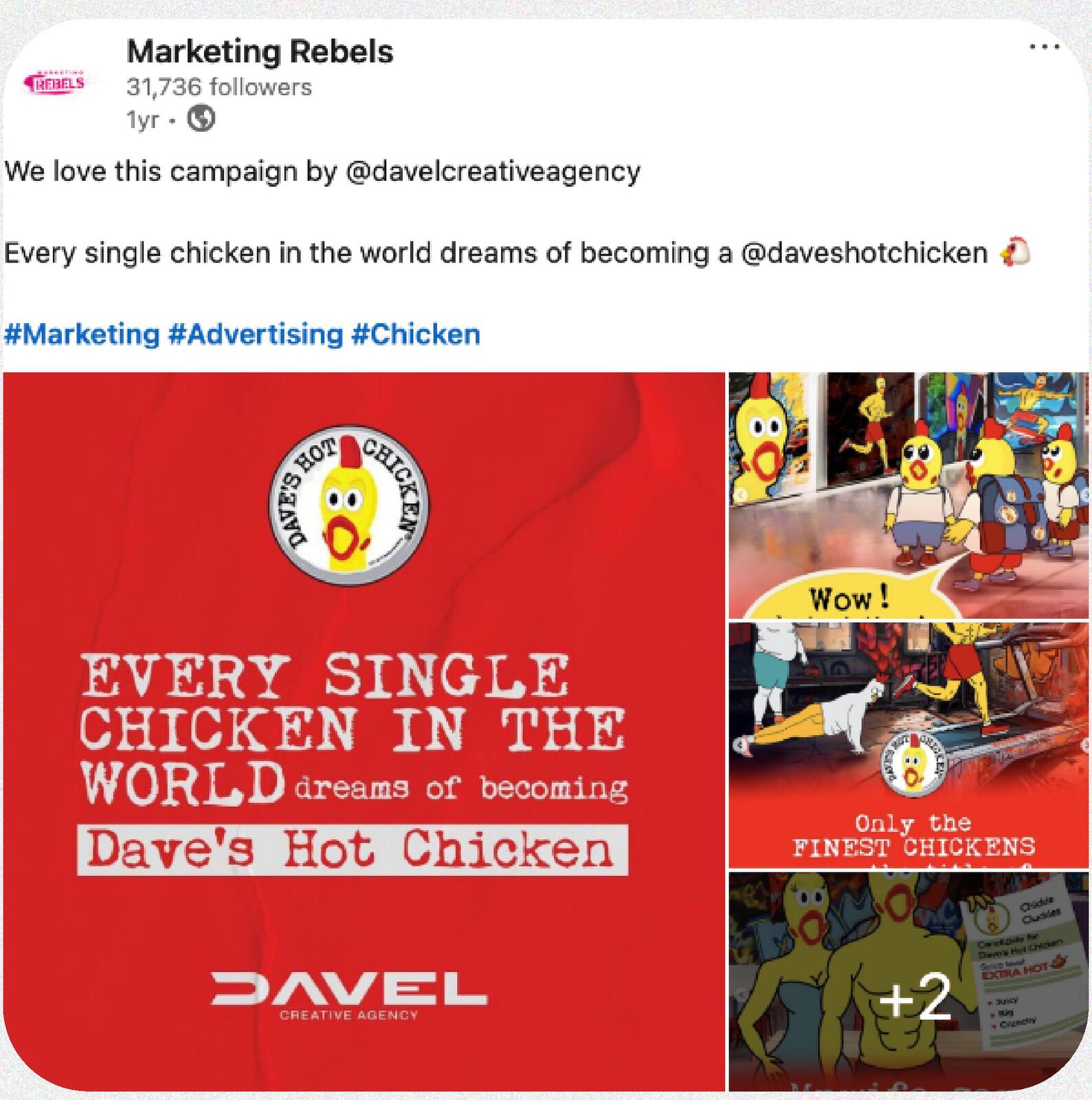 Marketing Rebels LinkedIn post featuring the Dave’s Hot Chicken campaign by Davel Creative Agency